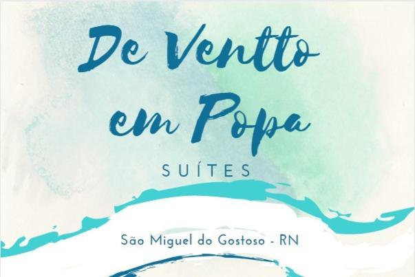 Suites De Ventto Em Popa - Sao Miguel Do Gostso Сан-Мигел-ду-Гостозу Экстерьер фото